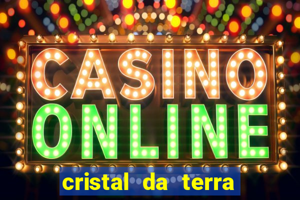 cristal da terra stardew valley